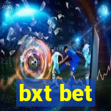 bxt bet