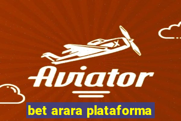 bet arara plataforma