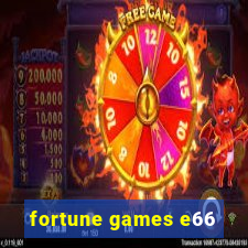 fortune games e66