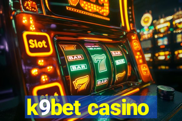 k9bet casino