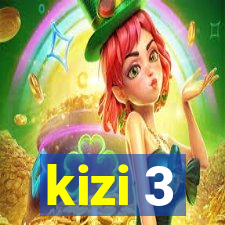 kizi 3