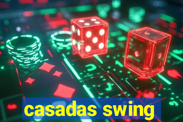 casadas swing