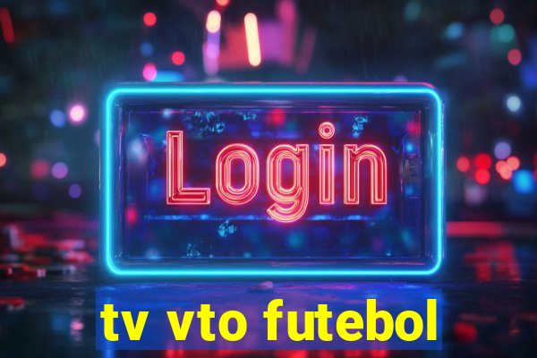 tv vto futebol