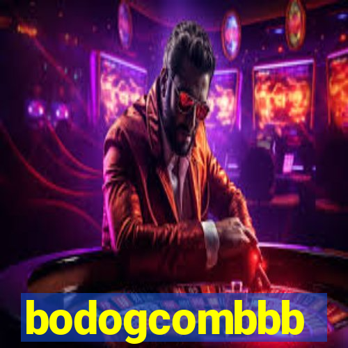 bodogcombbb