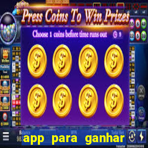 app para ganhar dinheiro jogando