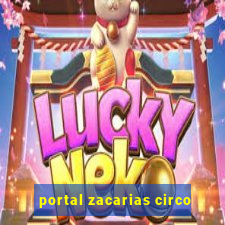 portal zacarias circo