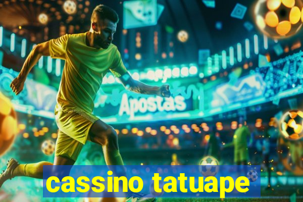 cassino tatuape