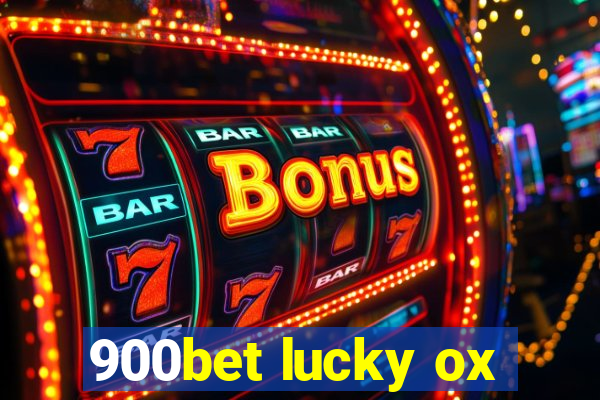 900bet lucky ox