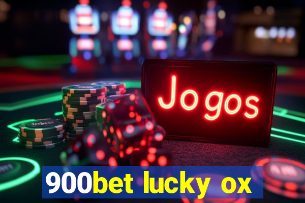 900bet lucky ox