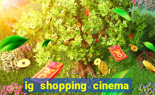 ig shopping cinema porto velho