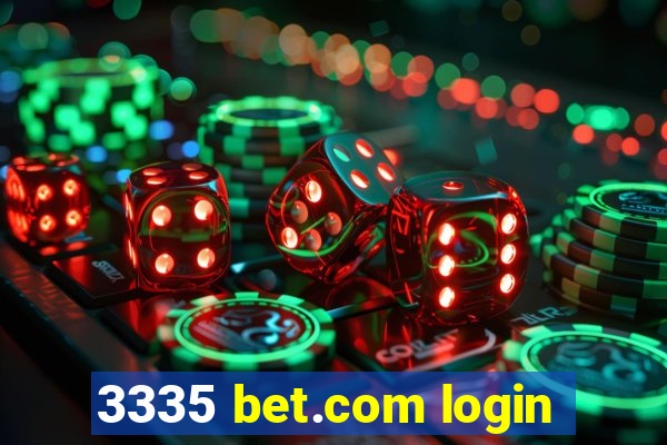 3335 bet.com login