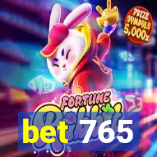 bet 765