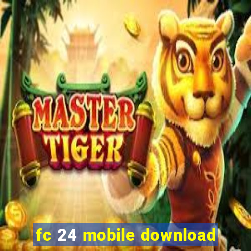 fc 24 mobile download