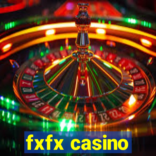 fxfx casino