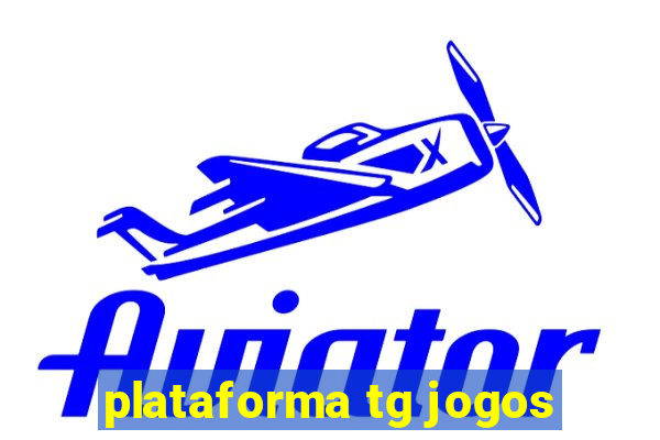 plataforma tg jogos