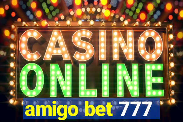 amigo bet 777