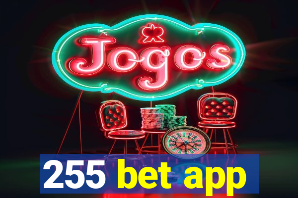 255 bet app