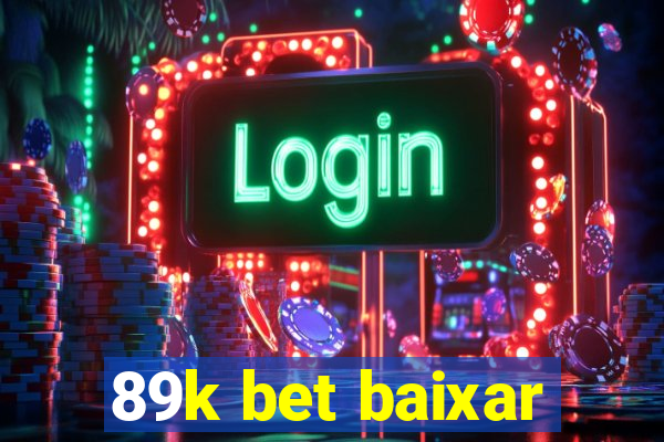 89k bet baixar