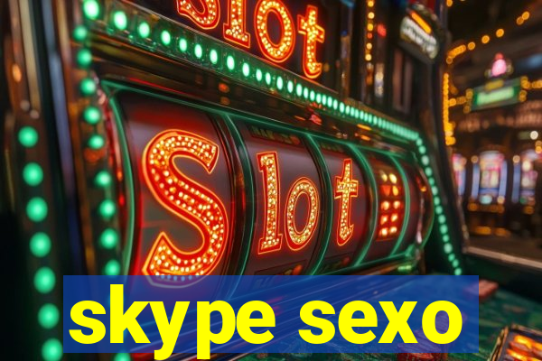 skype sexo