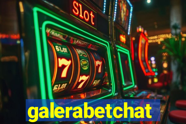 galerabetchat