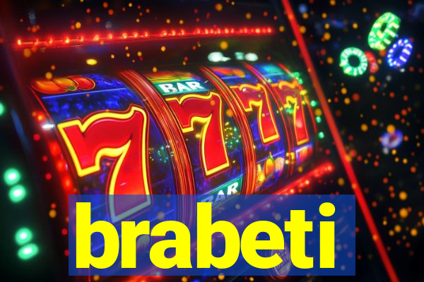 brabeti