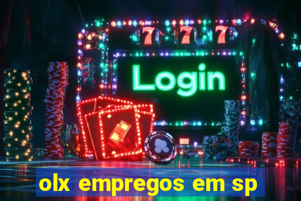 olx empregos em sp