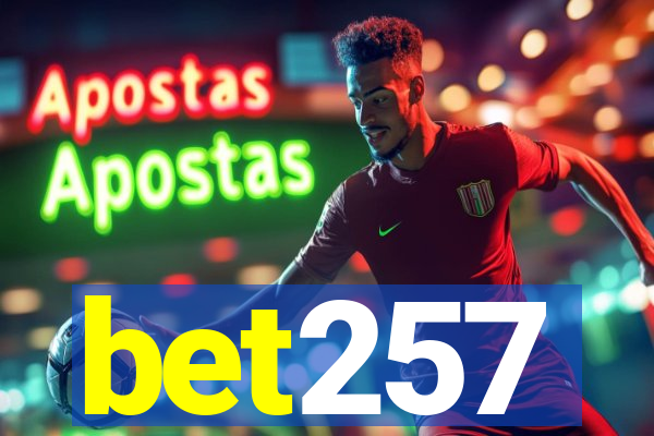 bet257