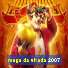 mega da virada 2007