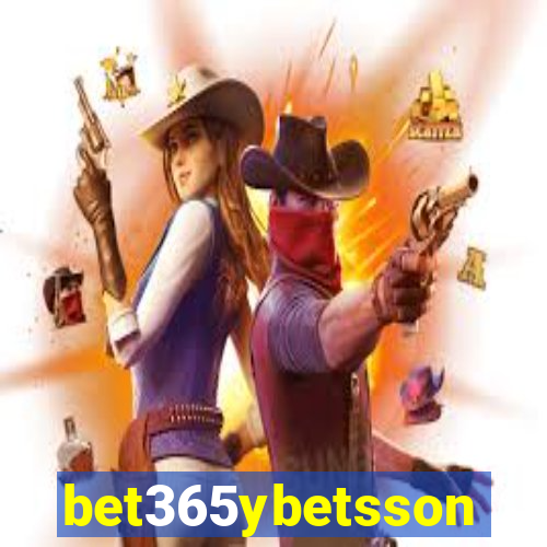 bet365ybetsson