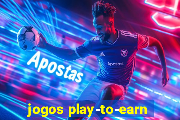 jogos play-to-earn