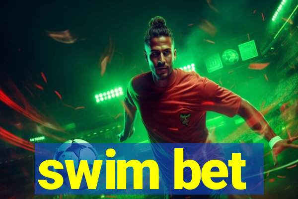 swim bet