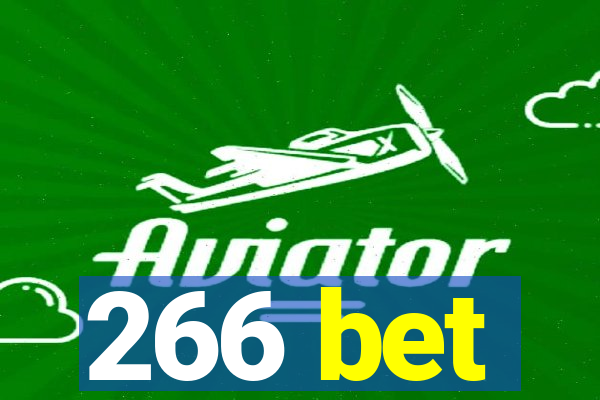 266 bet