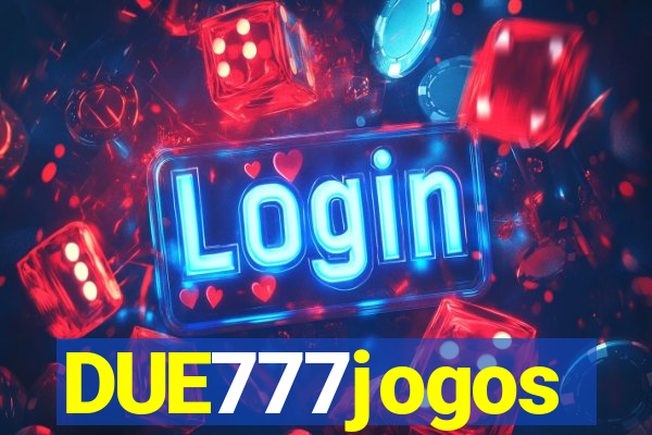 DUE777jogos