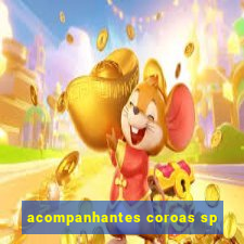 acompanhantes coroas sp