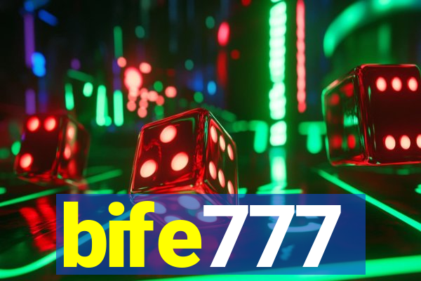 bife777