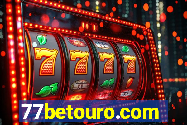 77betouro.com