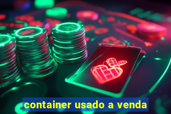 container usado a venda