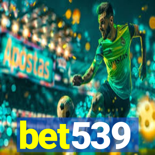 bet539