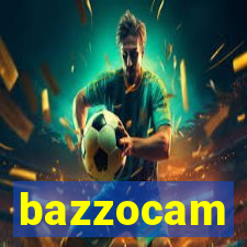 bazzocam