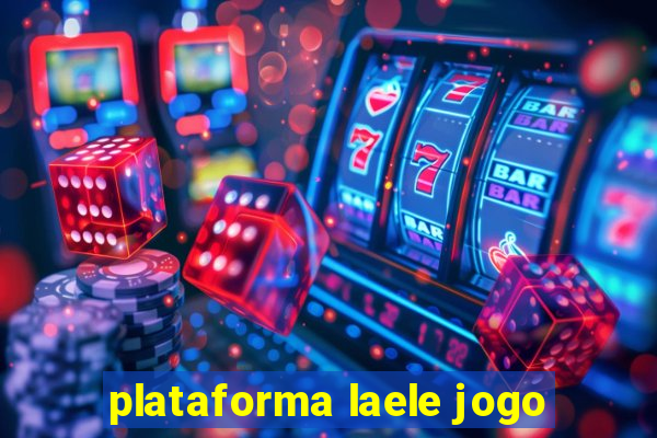 plataforma laele jogo