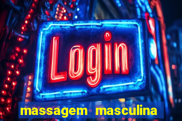 massagem masculina porto alegre