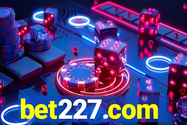 bet227.com