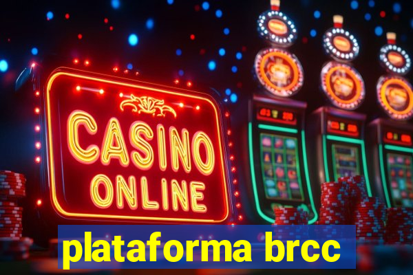 plataforma brcc