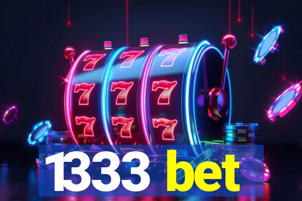 1333 bet