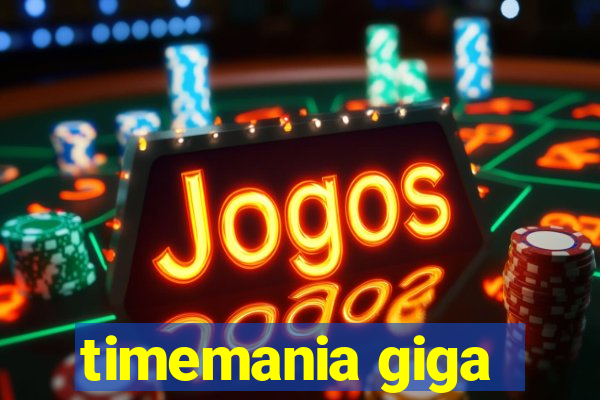 timemania giga