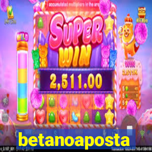 betanoaposta