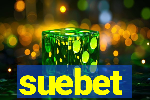 suebet