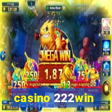 casino 222win