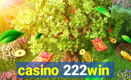 casino 222win