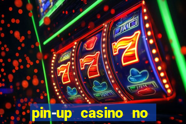 pin-up casino no deposit bonus code